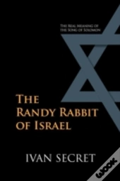 The Randy Rabbit Of Israel
