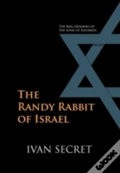 The Randy Rabbit Of Israel