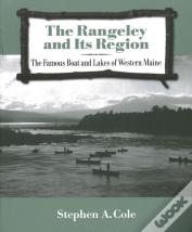 The Rangeley And Its Region
