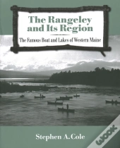 The Rangeley And Its Region
