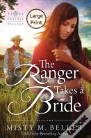 The Ranger Takes A Bride
