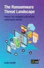 The Ransomware Threat Landscape - Preview