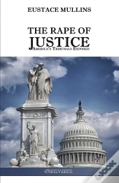 The Rape Of Justice