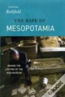The Rape Of Mesopotamia
