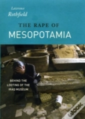 The Rape Of Mesopotamia