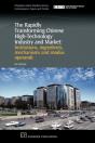 The Rapidly Transforming Chinese High-Technology Industry And Market - Preview