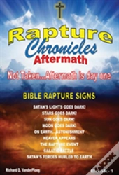 The Rapture Chronicles Aftermath