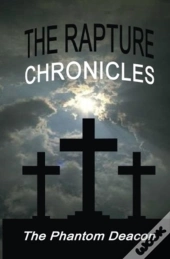 The Rapture Chronicles