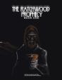 The Ratchwood Prophecy - Preview