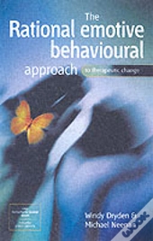 The Rational Emotive Behavioural Approach To Therapeutic Change