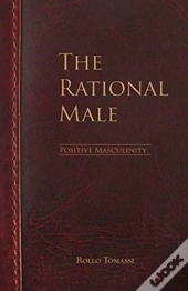 The Rational Male - Positive Masculinity
