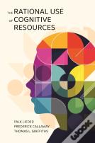 The Rational Use Of Cognitive Resources