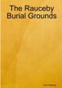 The Rauceby Burial Grounds - Preview