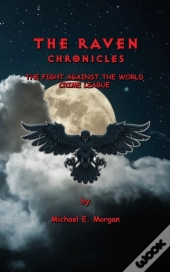 The Raven Chronicles: The Fight Against