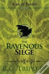 The Ravenous Siege