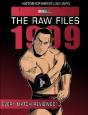 The Raw Files: 1999 - Preview