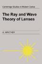 The Ray And Wave Theory Of Lenses - Preview