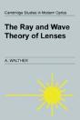 The Ray And Wave Theory Of Lenses - Preview