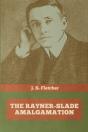 The Rayner-Slade Amalgamation - Preview