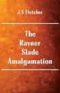 The Rayner-Slade Amalgamation - Preview