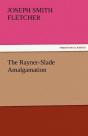 The Rayner-Slade Amalgamation - Preview