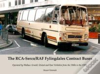 The Rca-Serco / Raf Fylingdales Contract Buses