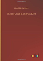 The Re-Creation Of Brian Kent - Preview