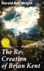 The Re-Creation Of Brian Kent - Preview