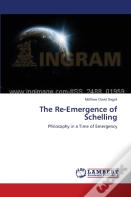 The Re-Emergence Of Schelling