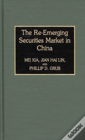 The Re-Emerging Securities Market In China