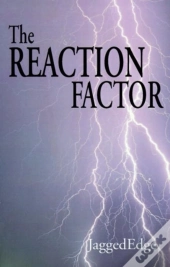 The Reaction Factor