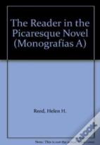 The Reader In The Picaresque Novel