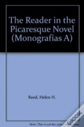 The Reader In The Picaresque Novel