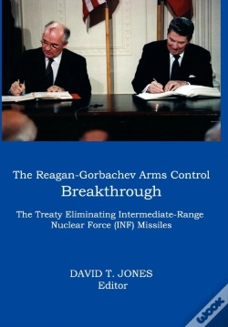 Capa do artigo The Reagan-Gorbachev Arms Control Breakthrough