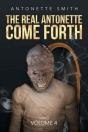 The Real Antonette Come Forth - Preview