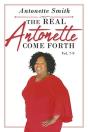 The Real Antonette Come Forth Vol. 7-9 - Preview