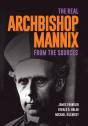 The Real Archbishop Mannix: From The Sou - Preview
