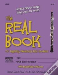 The Real Book For Beginning Elementary Band Students (Oboe)