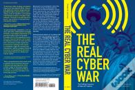 The Real Cyber War