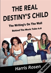 The Real Destiny'S Child
