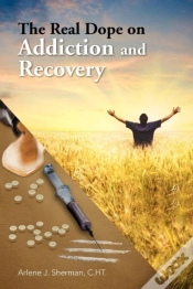 Capa do artigo The Real Dope On Addiction And Recovery