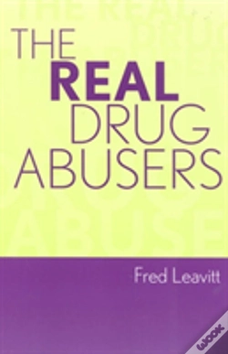 Capa do artigo The Real Drug Abusers