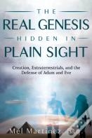 The Real Genesis Hidden In Plain Sight