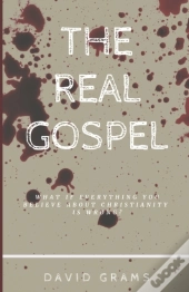 The Real Gospel