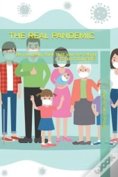 The Real Pandemic