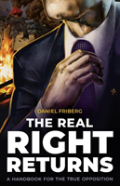 The Real Right Returns