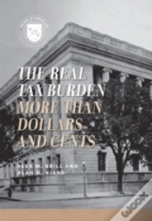 The Real Tax Burden
