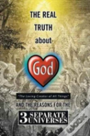The Real Truth About God