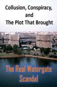 The Real Watergate Scandal