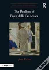The Realism Of Piero Della Francesca